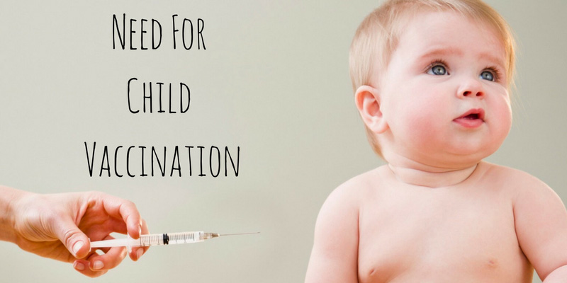 Need for Child Vaccination