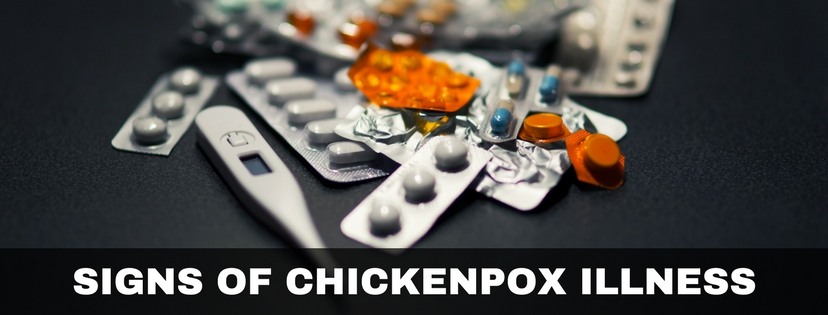 Signs of Chickenpox Illness