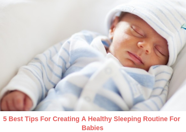 5-best-tips-to-creating-a-healthy-sleeping-routine-for-babies-dr-dinesh-singhal-child