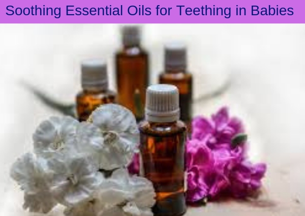 soothing-essential-oils-for-teething-in-babies