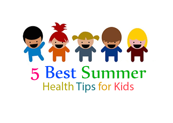 5 Best Summer Health Tips for Kids