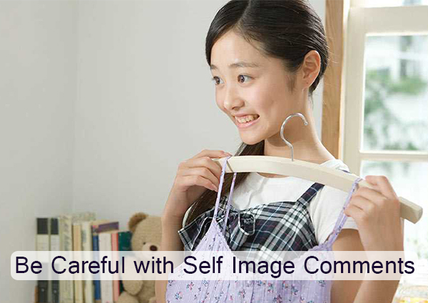 Be-Careful-with-Self-Image-Comments