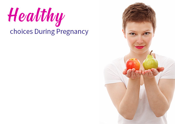 Healthy-choices-During-Pregnancy