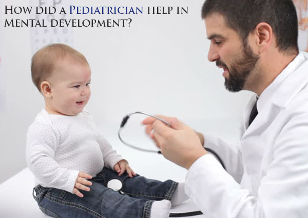 How-did-Pediatrician help-in-Mental-development