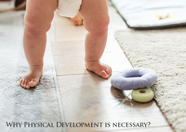 why-physical-development-necessary