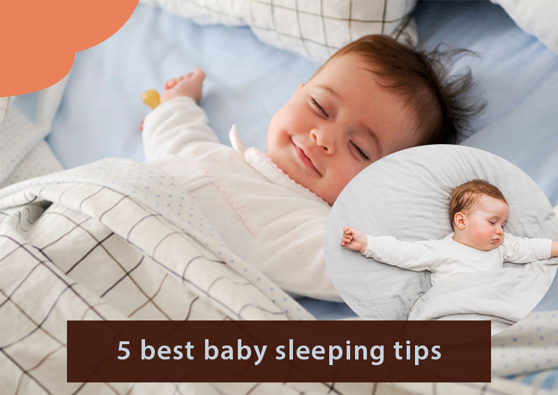 5 Best Baby Sleeping Tips