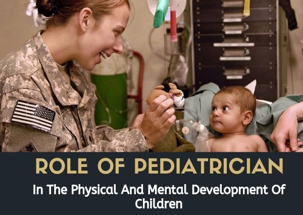 Role Of Pediatricians In The Physical And Mental Development Of Children