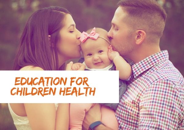 Education For Children Health