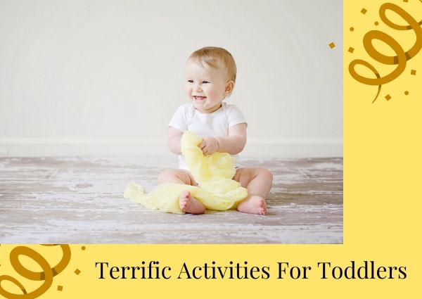 Terrific Activities For Toddlers